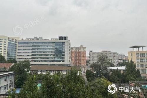 北京今明天阴雨在线或影响周一早晚高峰 早晚最低气温20℃左右